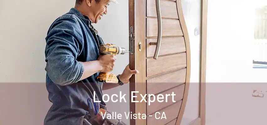 Lock Expert Valle Vista - CA