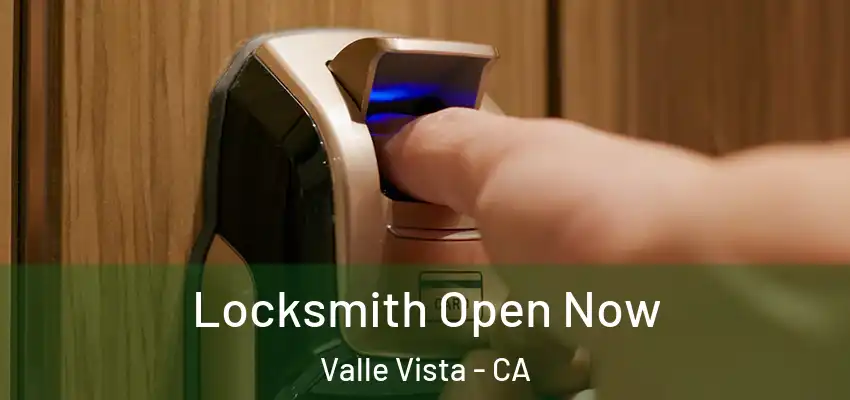  Locksmith Open Now Valle Vista - CA